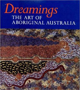 Book cover of "Dreamings: The Art of Aboriginal Australia"